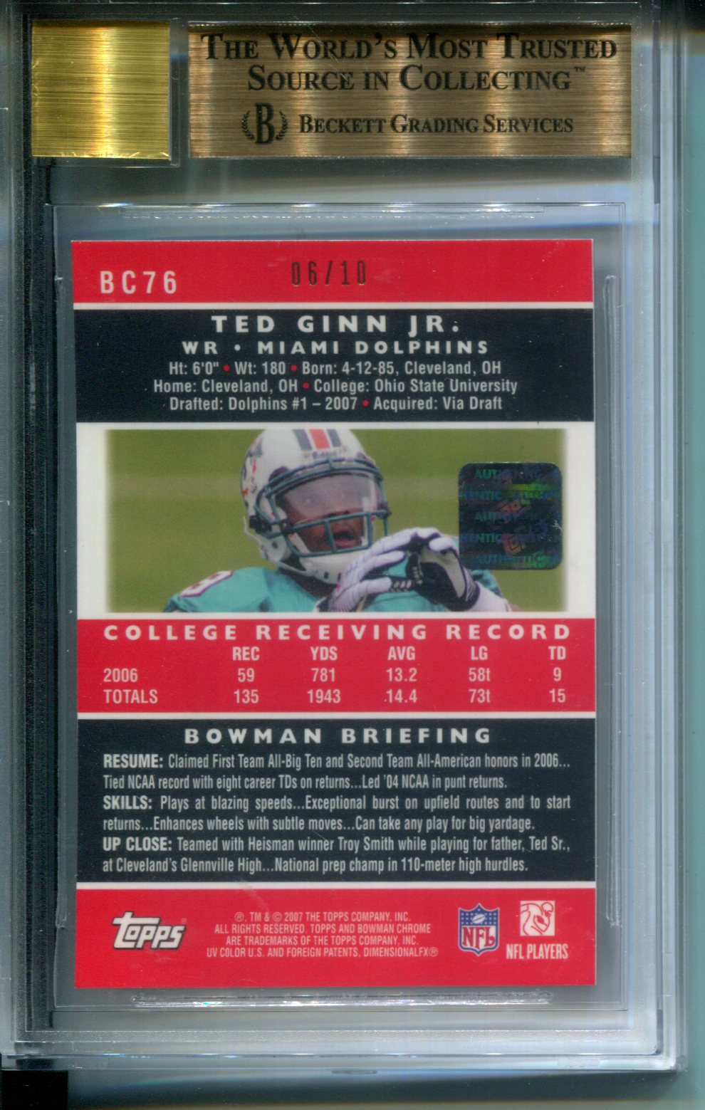 2007 Bowman Chrome Rookie AUTO #6/10 Uncirculated Ted Ginn #BC76 BGS 9.5 POP 2