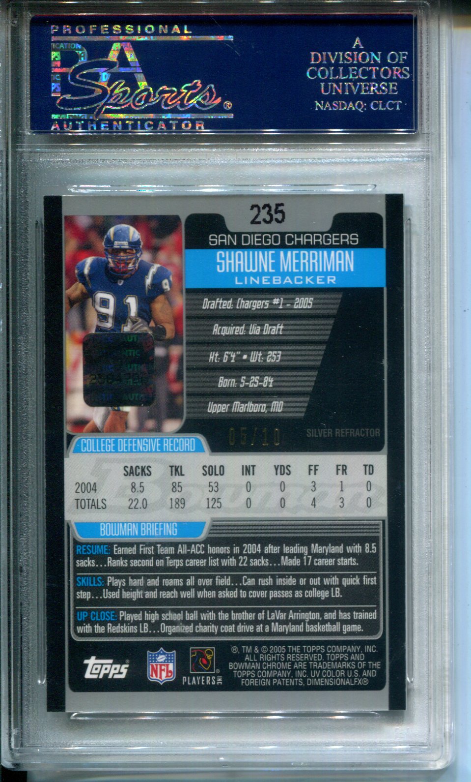 2005 Bowman Chrome Shawne Merriman #235 AUTO #5/10 Silver Refractor PSA 9 POP 1