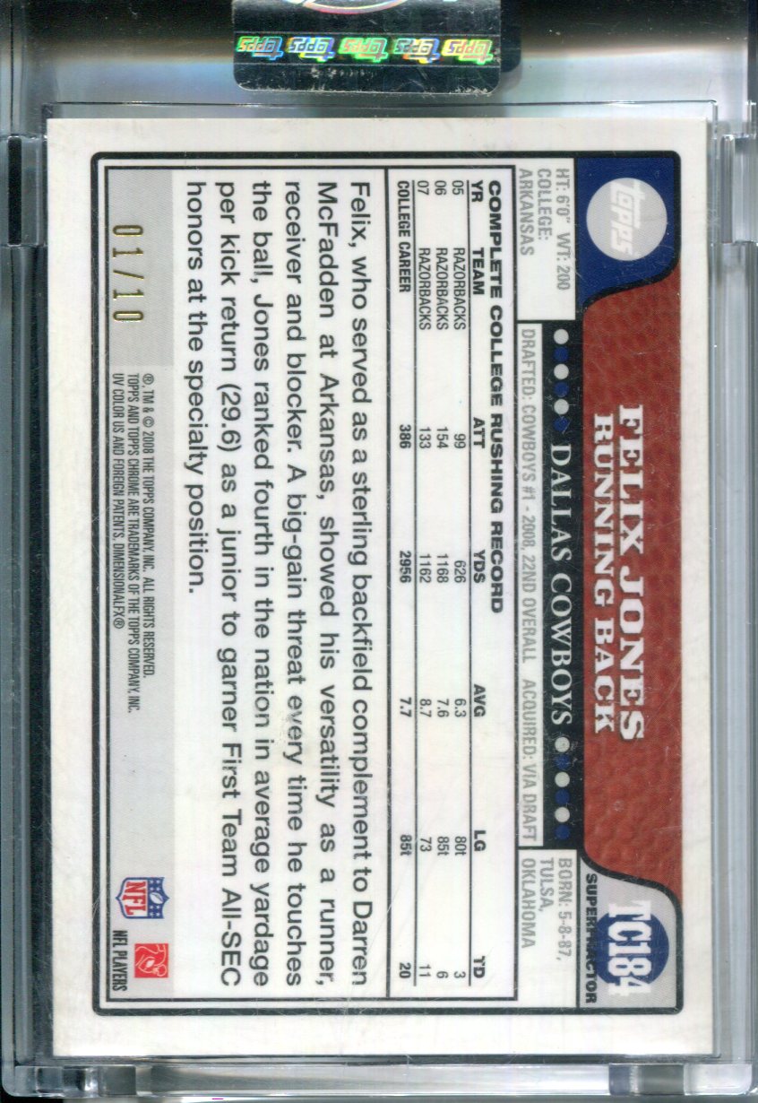 2008 Topps Chrome Rookie AUTO Gold Superfractor #1/10 Felix Jones #TC184 RC
