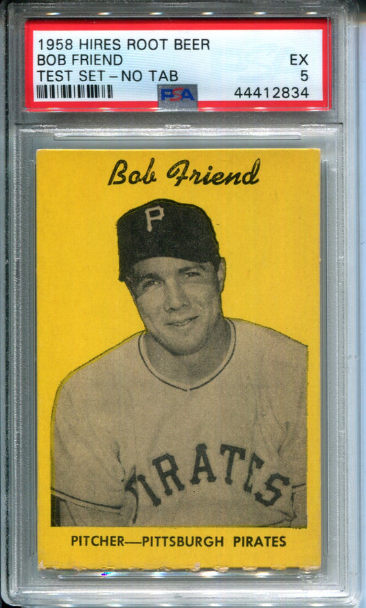 1958 Hires Root Beer Test Set Bob Friend No Tab PSA 5