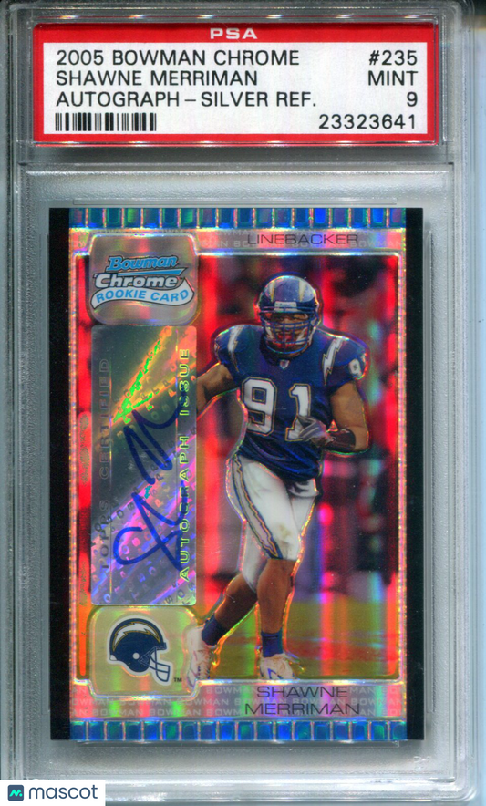 2005 Bowman Chrome Shawne Merriman #235 AUTO #5/10 Silver Refractor PSA 9 POP 1