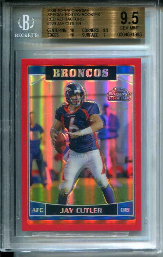 2006 Topps Chrome Red Refractor #24/25 Rookie Jay Cutler #229 BGS 9.5