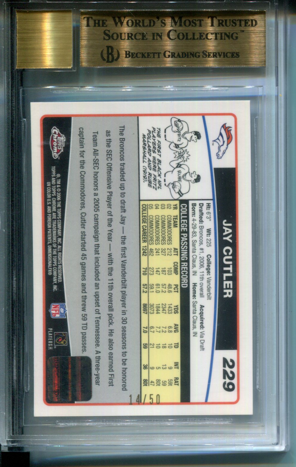 2006 Topps Chrome Blue #14/50 Jay Cutler AUTO Rookie #229 BGS 9.5