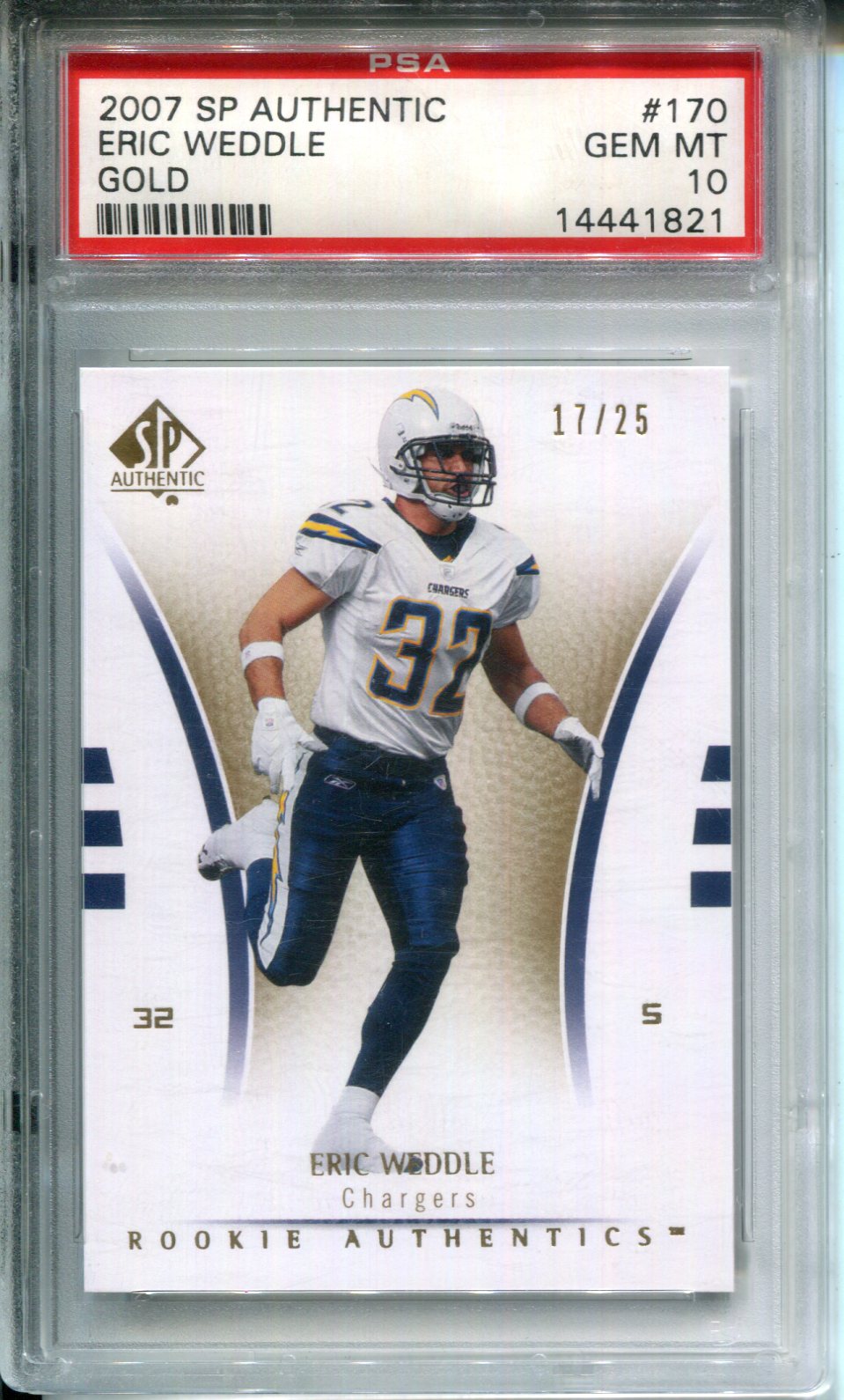 2007 SP Authentic Eric Weddle #170 Gold Rookie PSA 10