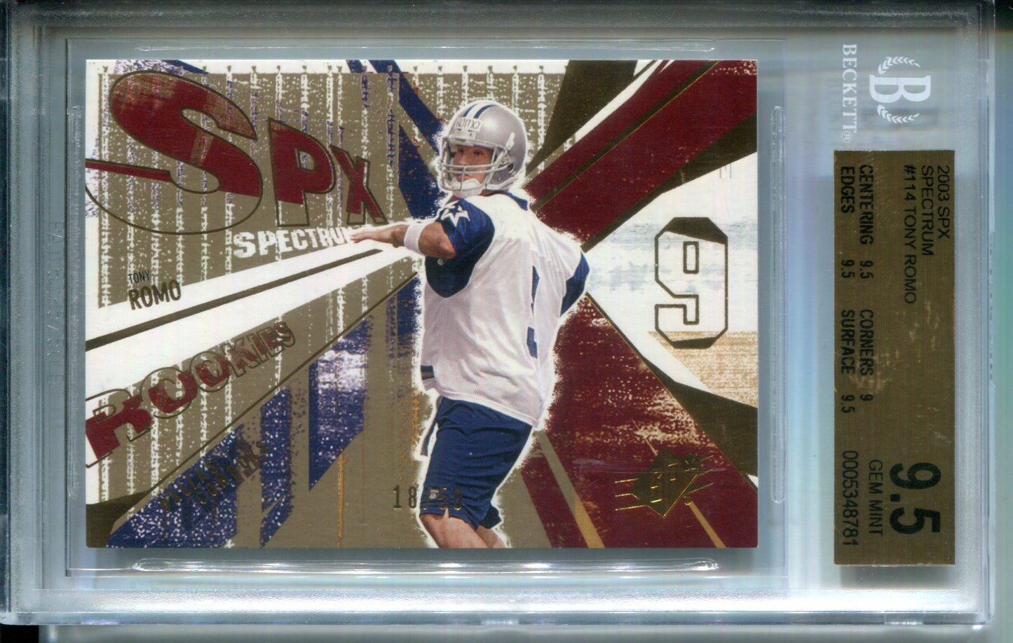 2003 Upper Deck SPx Spectrum #18/50 Rookie Tony Romo #114 BGS 9.5