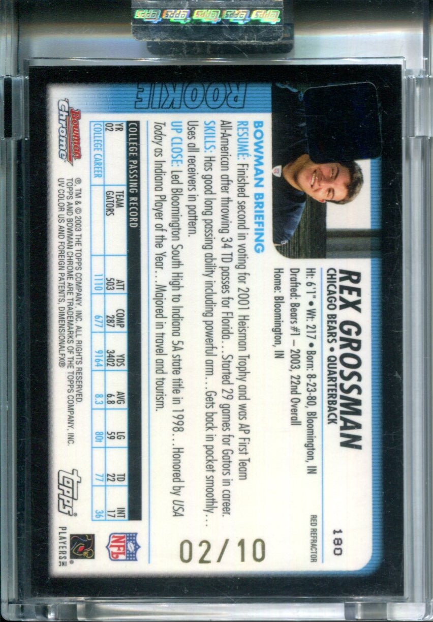 2003 Topps Chrome Rex Grossman #180 Red Refractor #2/10 AUTO Rookie