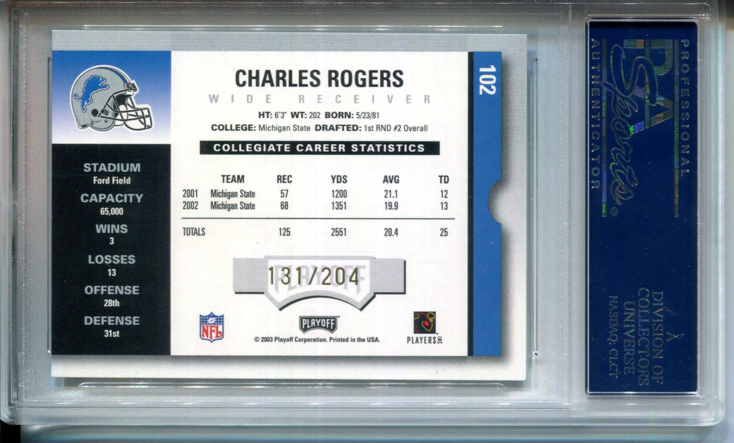 2003 Playoff Contenders Charles Rogers #102 AUTO Rookie Ticket PSA 10