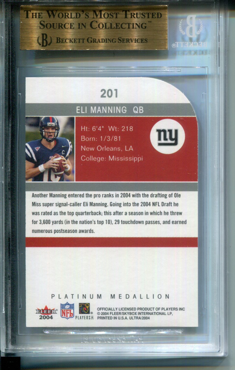 2004 Ultra Platinum Medallion Eli Manning L13 #201 Missing Serial Number BGS 9.5