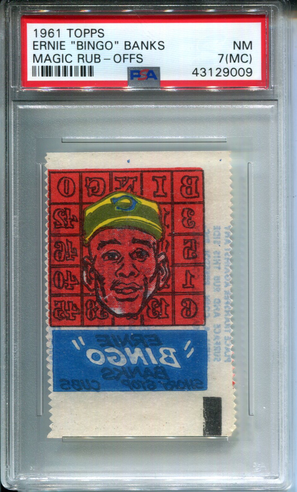 1961 Topps Magic Rub-Offs Ernie "bingo" Banks Magic Rub Offs MC PSA 7