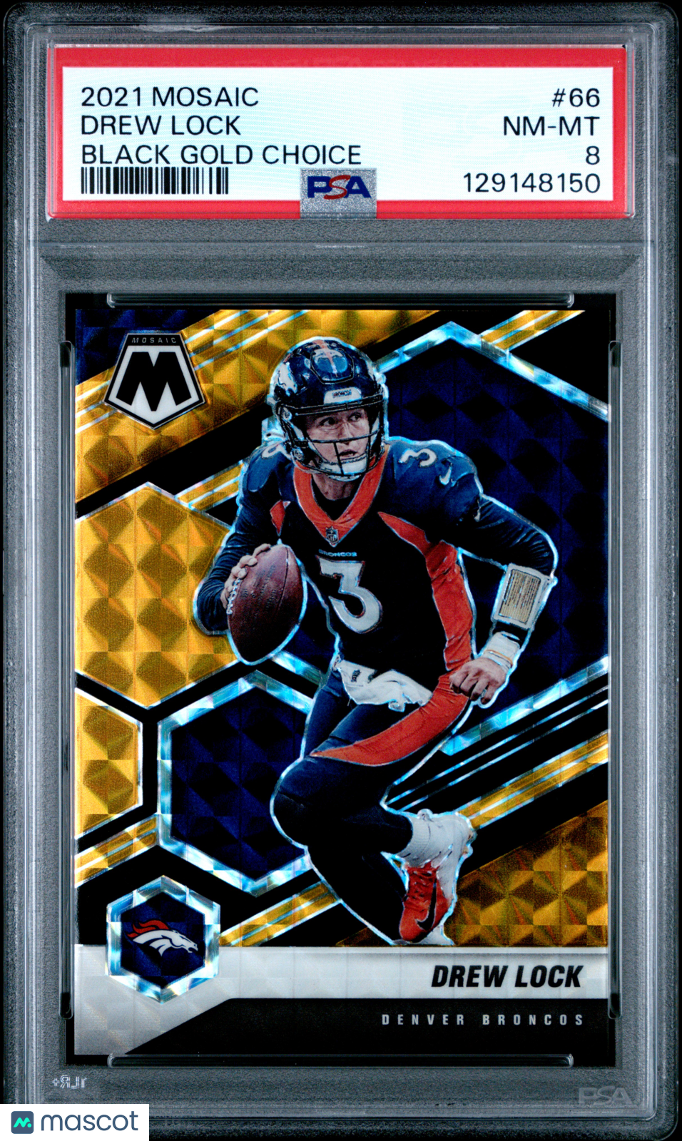 2021 Panini Mosaic Drew Lock #66 Black Gold Choice PSA 8 2/8 pop 1
