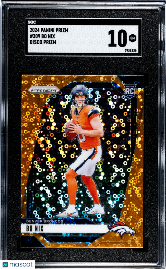 2024 Panini Prizm Bo Nix #309 orange Disco SGC 10