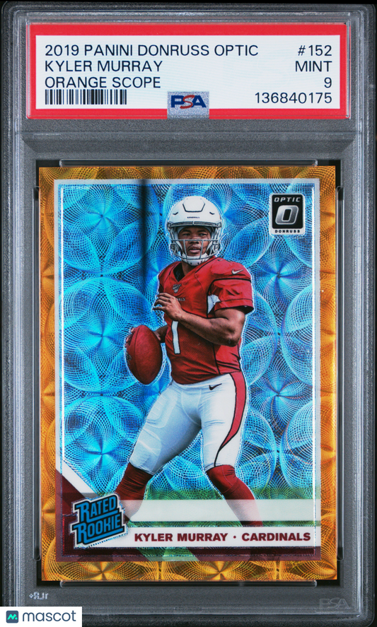 2019 Panini Donruss Optic Kyler Murray #152 Orange Scope PSA 9 auto /79