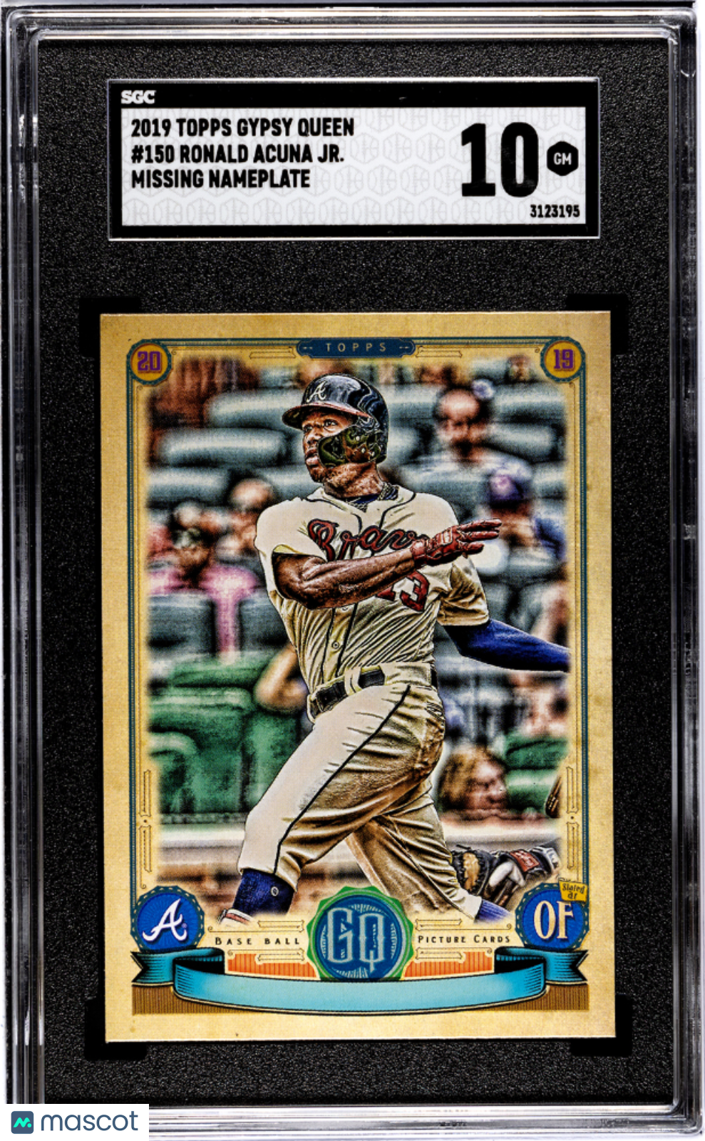 2019 Topps Gypsy Queen Ronald Acuna JR. #150 Missing Nameplate SGC 10 POP 2