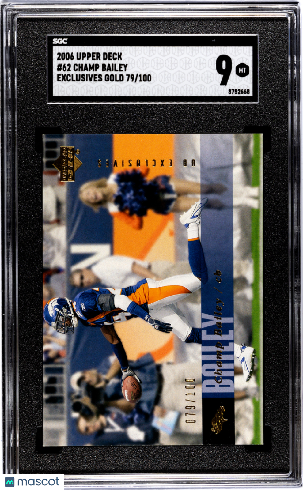 2006 Upper Deck Champ Bailey #62 Exclusives Gold #79/100 SGC 9 POP 1