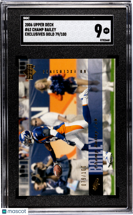 2006 Upper Deck Champ Bailey #62 Exclusives Gold #79/100 SGC 9 POP 1