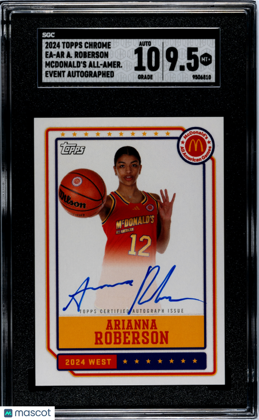 2024 Topps Chrome Mcdonald's All-American Arianna Roberson Event Auto SGC 9.5