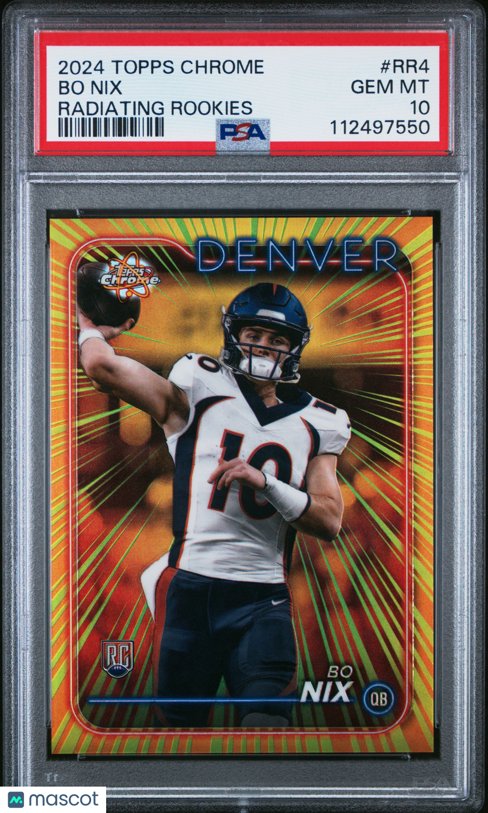2024 Topps Chrome Radiating Rookies Bo Nix #RR4 PSA 10 SP Rookie