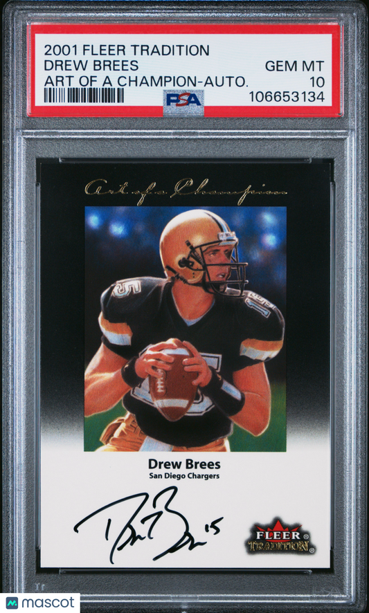 2001 Fleer Tradition Art Of A Champion Drew Brees Autograph ROOKIE AUTO PSA 10