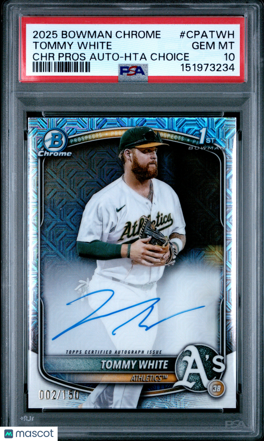 2025 Bowman Chrome Prospect Auto Tommy White #CPATWH Hta Choice 002/150 PSA 10
