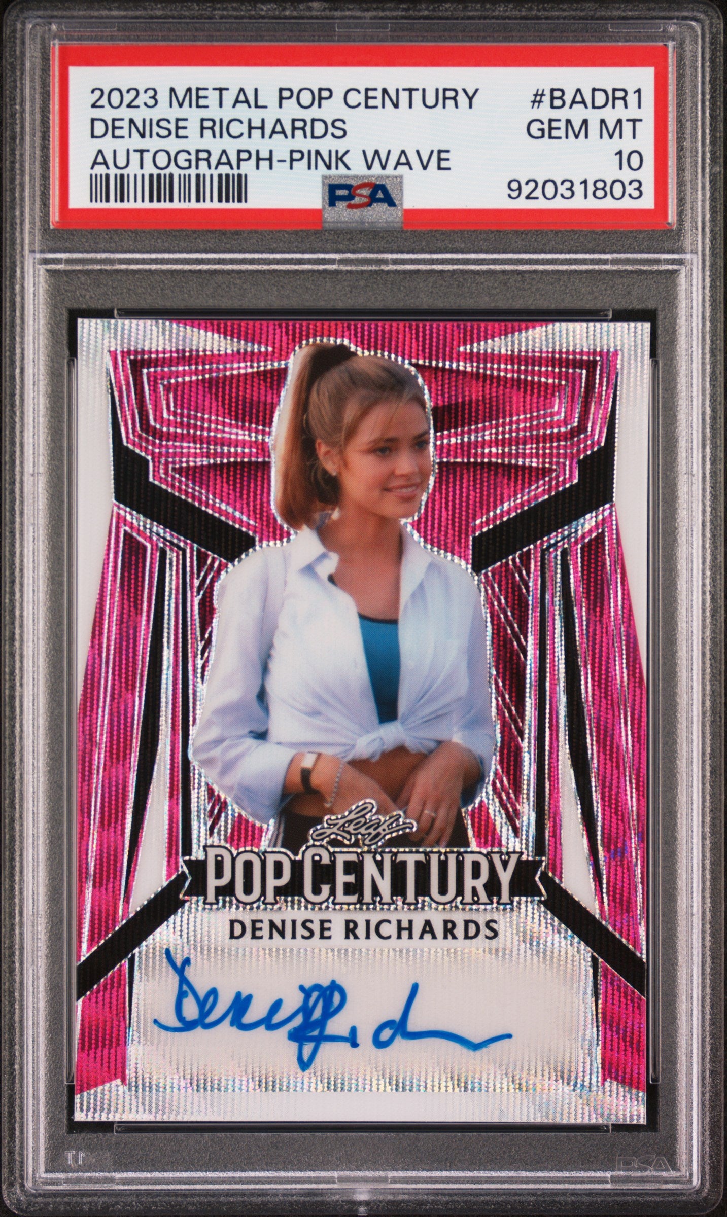 Denise Richards 2023 Leaf Metal Pop Century Autograph AUTO #1/10 Pink PSA 10