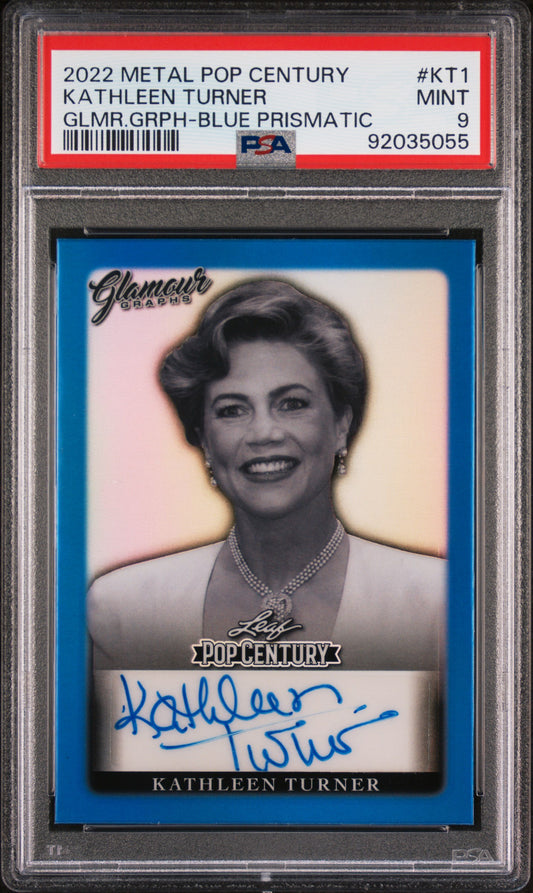 Kathleen Turner 2022 Leaf Metal Pop Century Glamour Graphs Blue AUTO #1/15 PSA 9