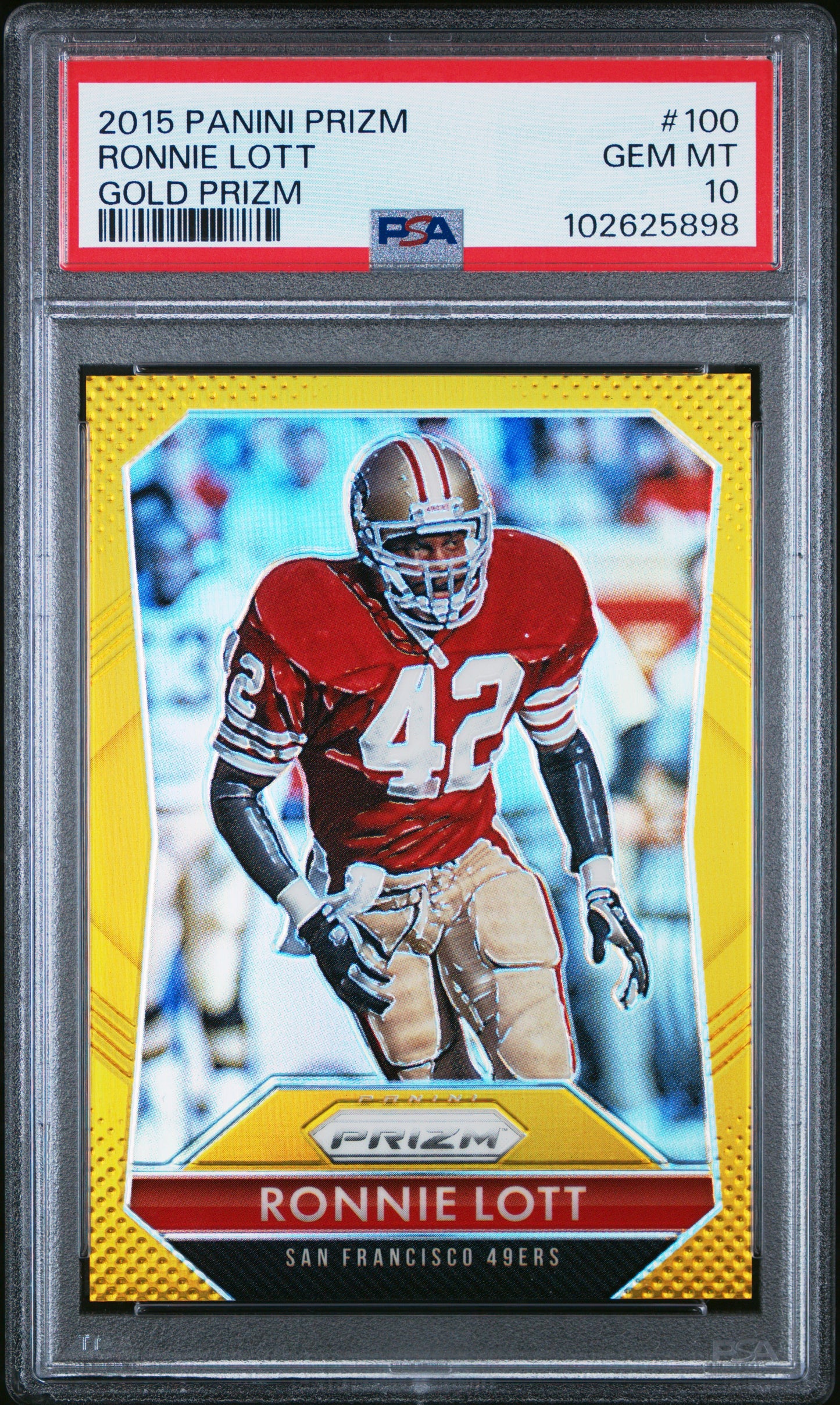 2015 Panini Prizm Ronnie Lott #100 Gold #4/10 PSA 10 PSA 10