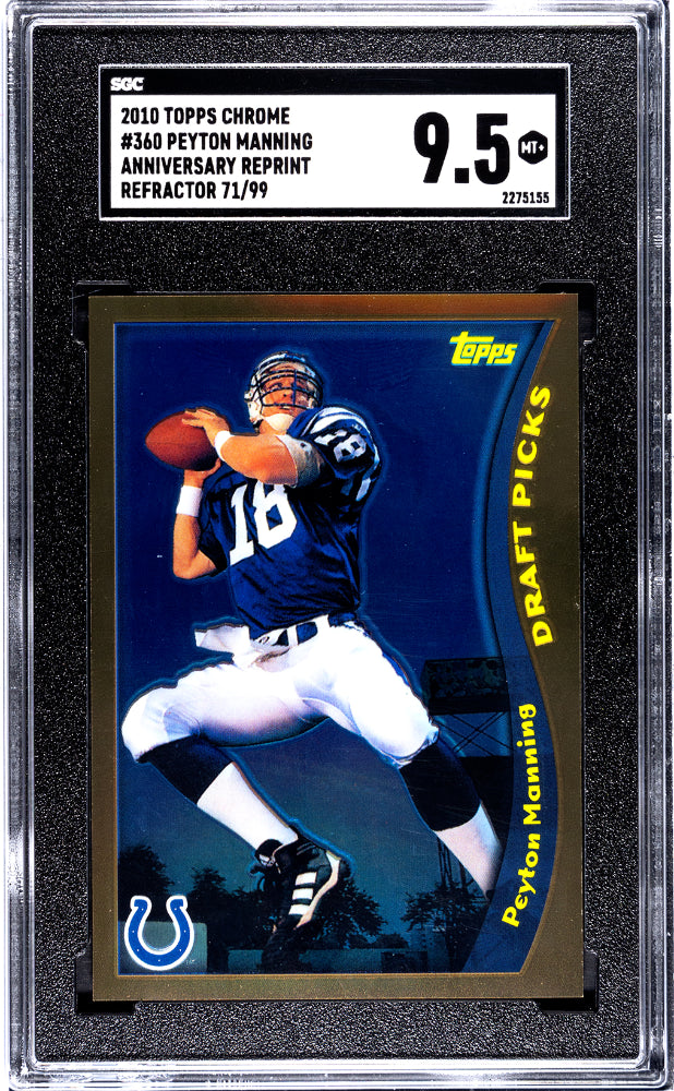 2010 Topps Chrome Peyton Manning #360 Anniversary Refractor #71/99 SGC 9.5