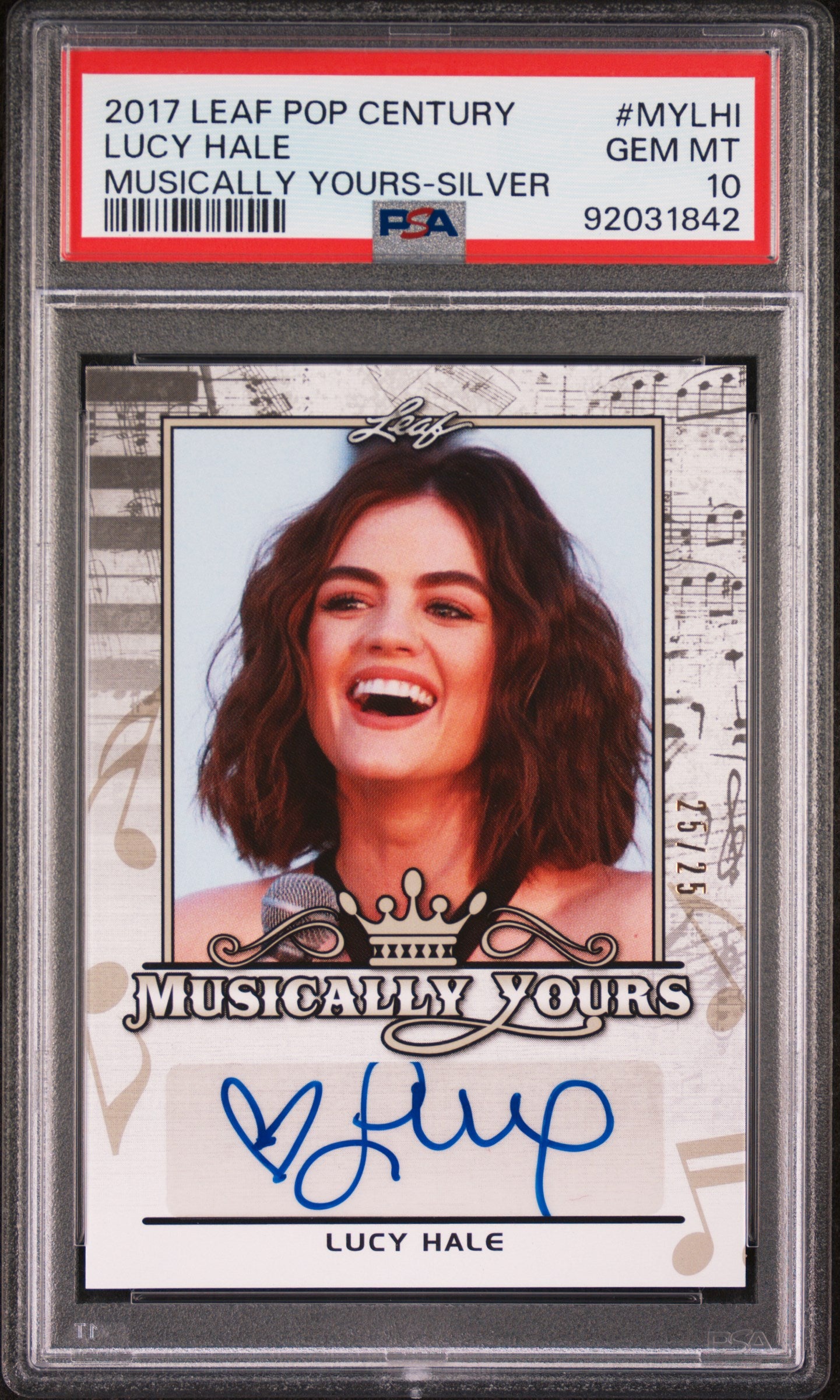 Lucy Hale 2017 Leaf Pop Century Musically Yours Silver #25/25 AUTO PSA 10